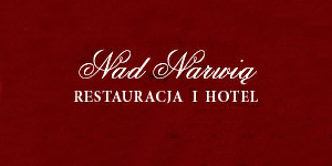 Nad Narwią, Hotel i Restauracja Ostrołęka